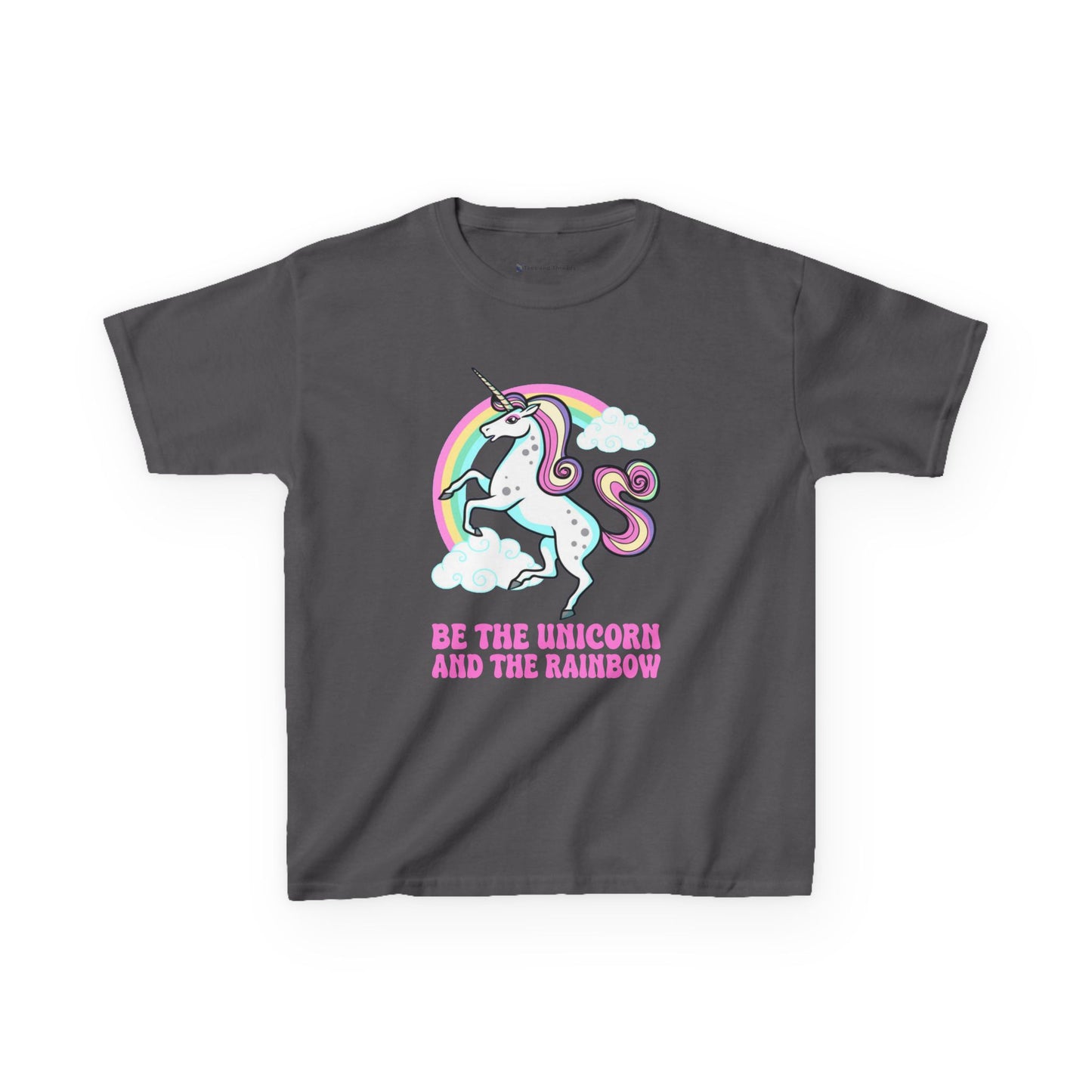 Kids' Be The Unicorn and The Rainbow T-Shirt