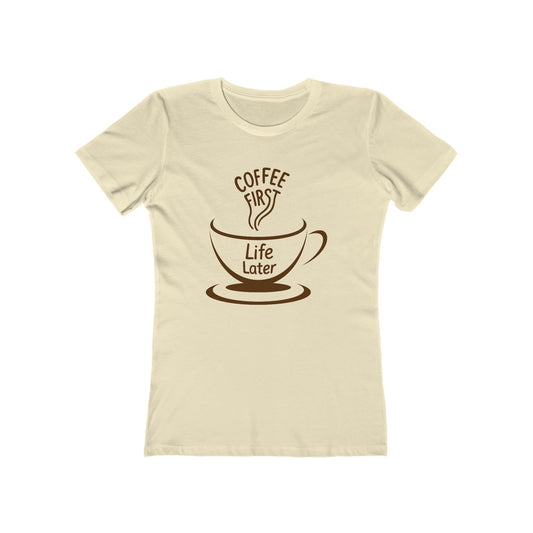 Women's Coffee First T-Shirt - 7 colors