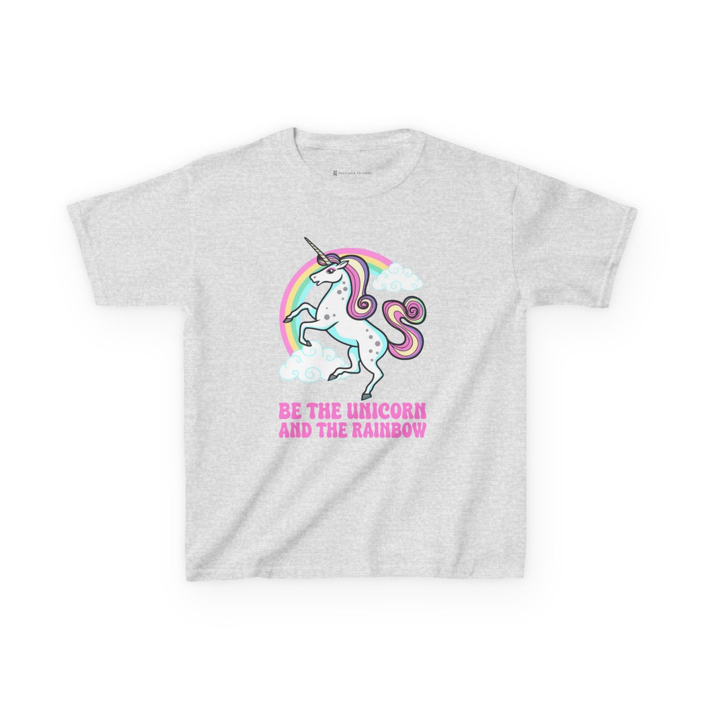 Kids' Be The Unicorn and The Rainbow T-Shirt