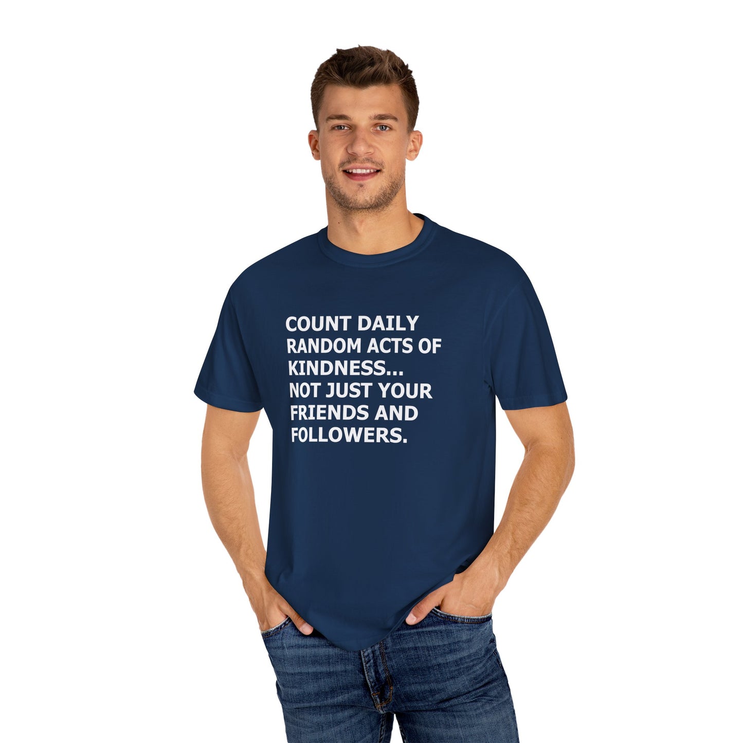 Random Acts of Kindness T-Shirt - 9 colors