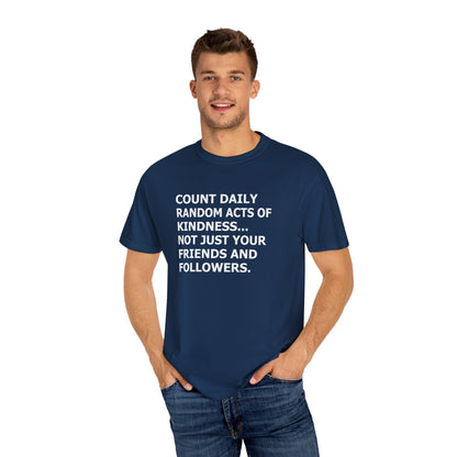 Random Acts of Kindness T-Shirt - 9 colors