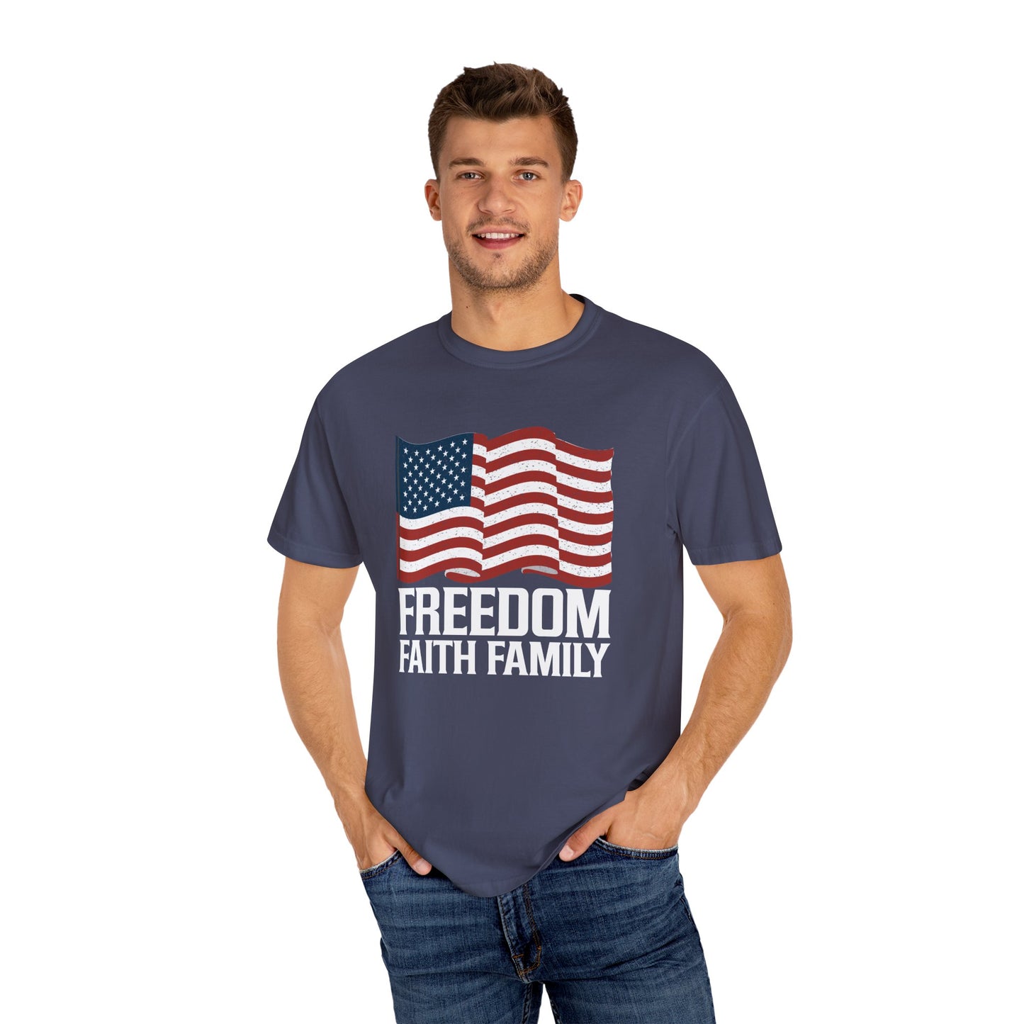 Patriotic Freedom Faith Family T-shirt - 17 colors