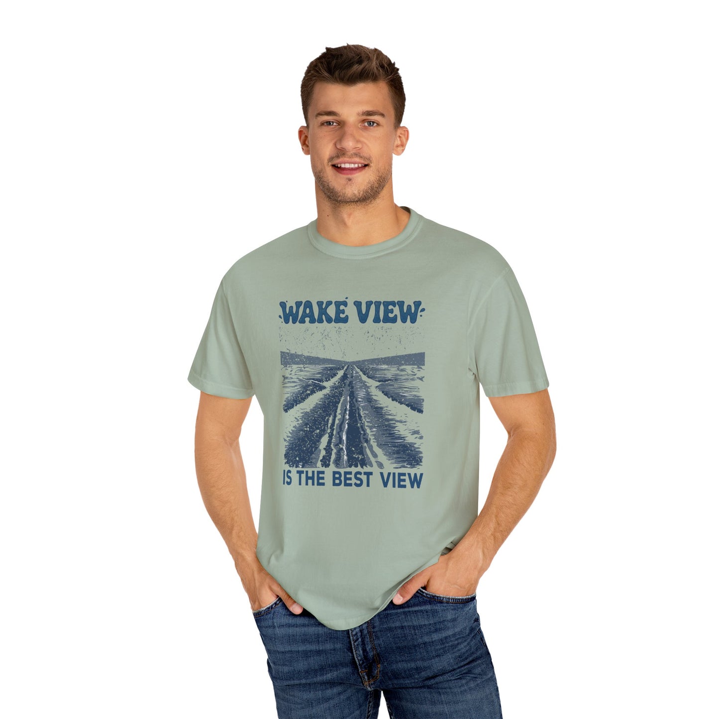 Wake View is The Best View T-Shirt - 12 colors