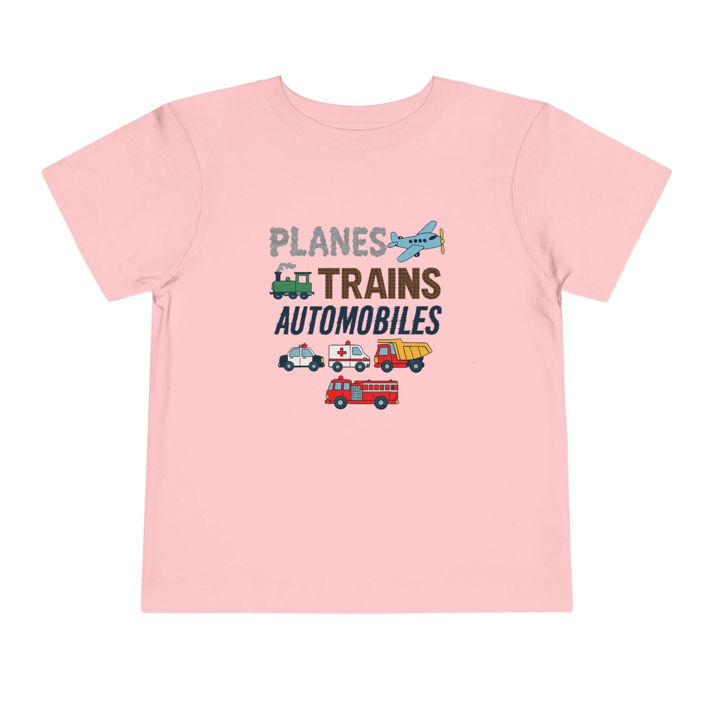 Planes, Trains, Automobiles Cute Toddler Tee - 7 colors