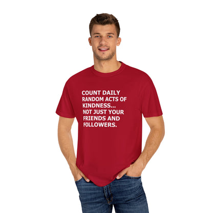 Random Acts of Kindness T-Shirt - 9 colors