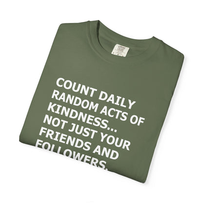 Random Acts of Kindness T-Shirt - 9 colors