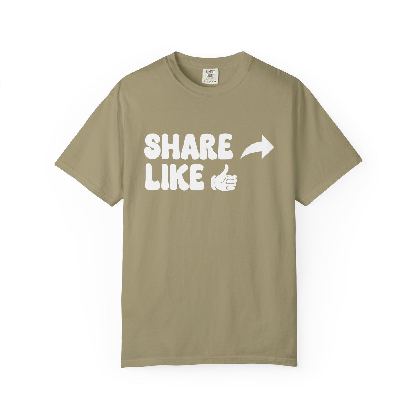 Share, Like Unisex T-Shirt - 11 colors