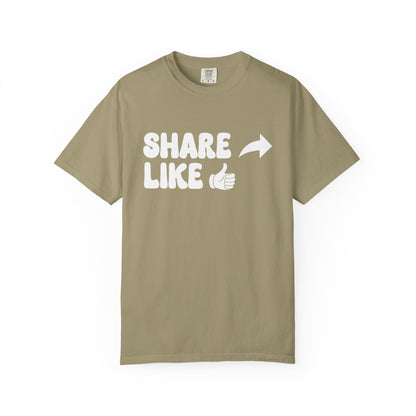 Share, Like Unisex T-Shirt - 11 colors
