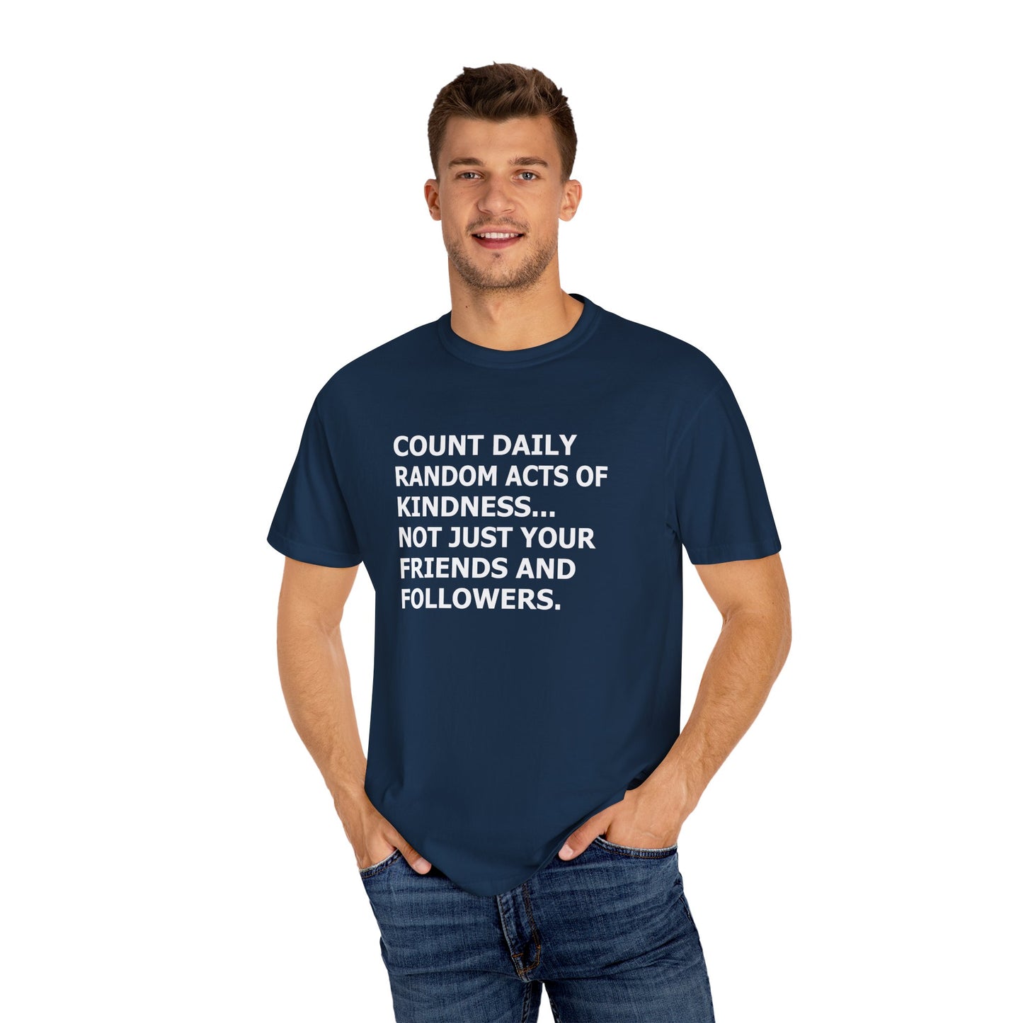 Random Acts of Kindness T-Shirt - 9 colors