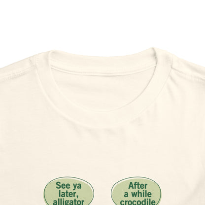 See You Later Alligator Cute Toddler Tee - 11 colors