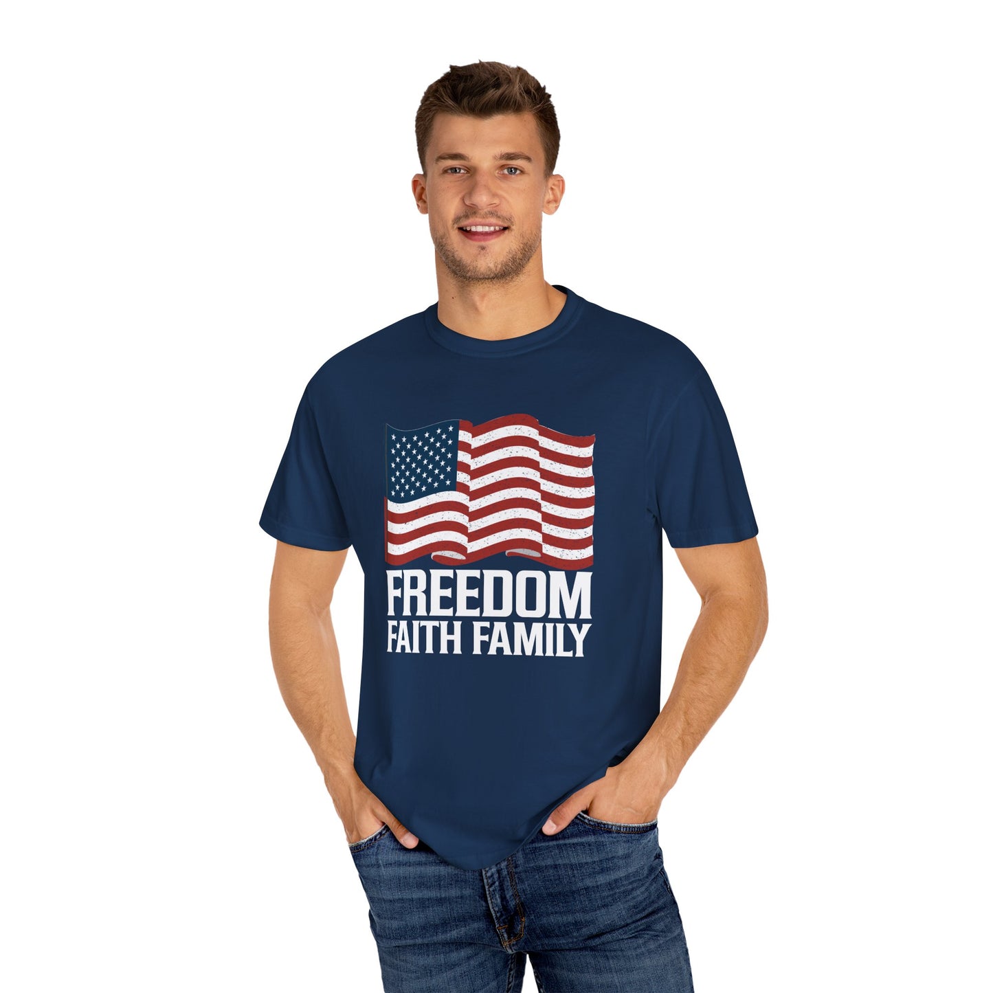 Patriotic Freedom Faith Family T-shirt - 17 colors