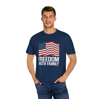 Patriotic Freedom Faith Family T-shirt - 17 colors