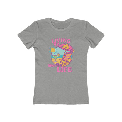 Women's Best Life T-Shirt - 12 colors