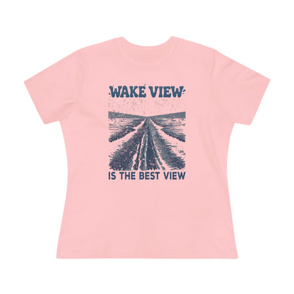 Women's Wake View is The Best View Semi-Relaxed T-Shirt - 3 colors