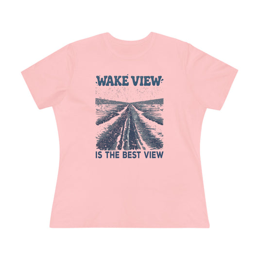 Women's Wake View is The Best View Semi-Relaxed T-Shirt - 3 colors