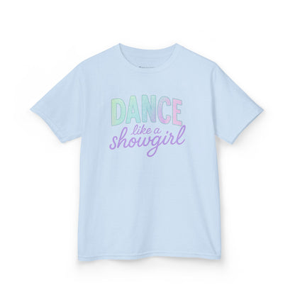 Girls' Dance Like a Showgirl T-Shirt - 12 colors