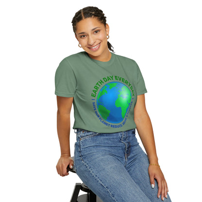 Earth Day, Every Day Unisex T-Shirt - 15 colors