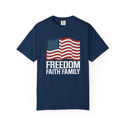 Patriotic Freedom Faith Family T-shirt - 17 colors