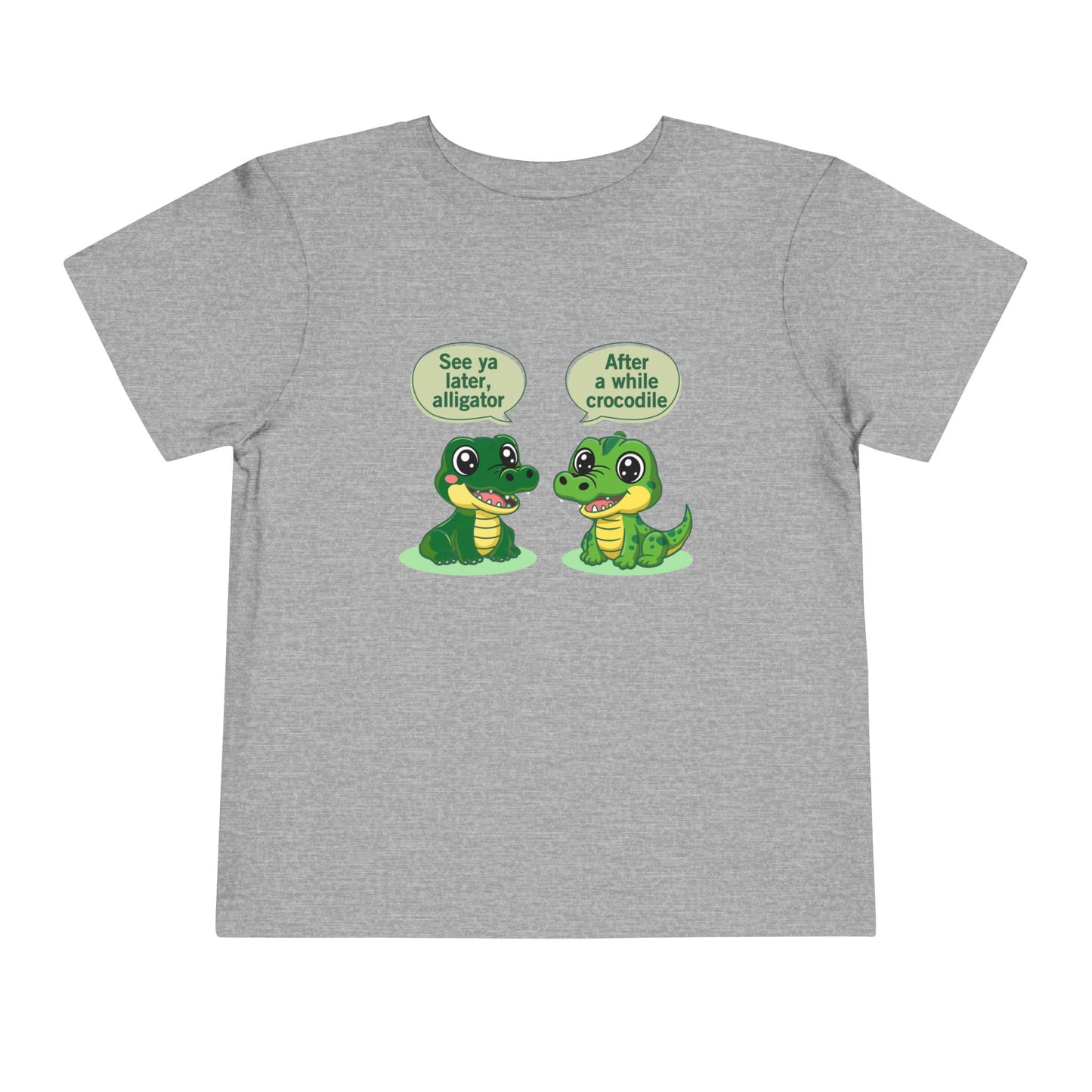 See You Later Alligator Cute Toddler Tee - 11 colors