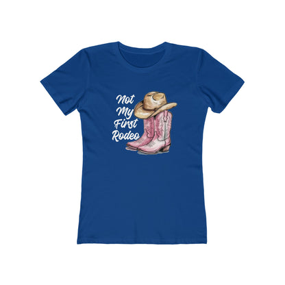 Women's Not My First Rodeo T-Shirt - 12 colors