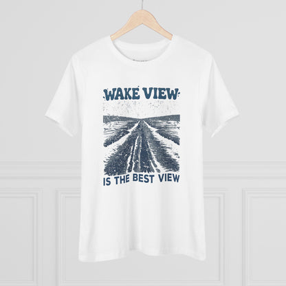 Women's Wake View is The Best View Semi-Relaxed T-Shirt - 3 colors