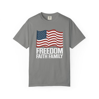 Patriotic Freedom Faith Family T-shirt - 17 colors