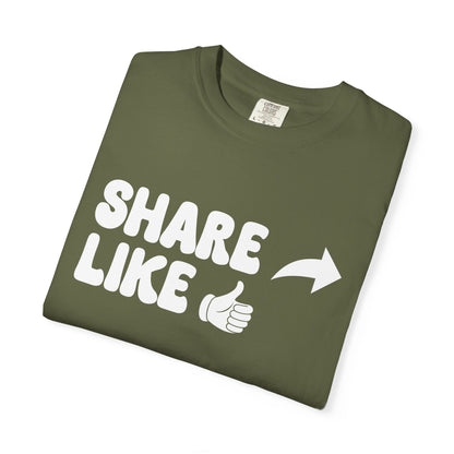 Share, Like Unisex T-Shirt - 11 colors
