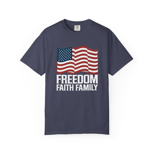Patriotic Freedom Faith Family T-shirt - 17 colors