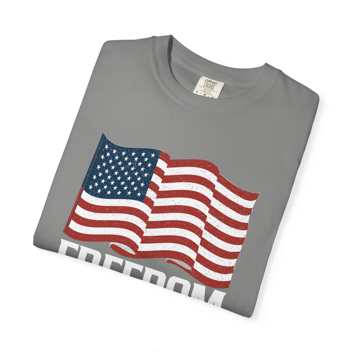 Patriotic Freedom Faith Family T-shirt - 17 colors
