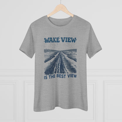 Women's Wake View is The Best View Semi-Relaxed T-Shirt - 3 colors