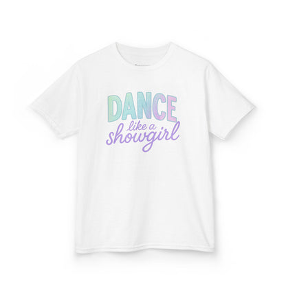 Girls' Dance Like a Showgirl T-Shirt - 12 colors