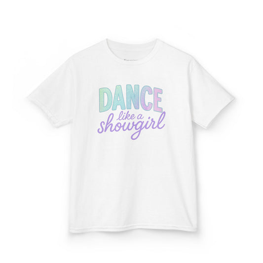 Girls' Dance Like a Showgirl T-Shirt - 12 colors