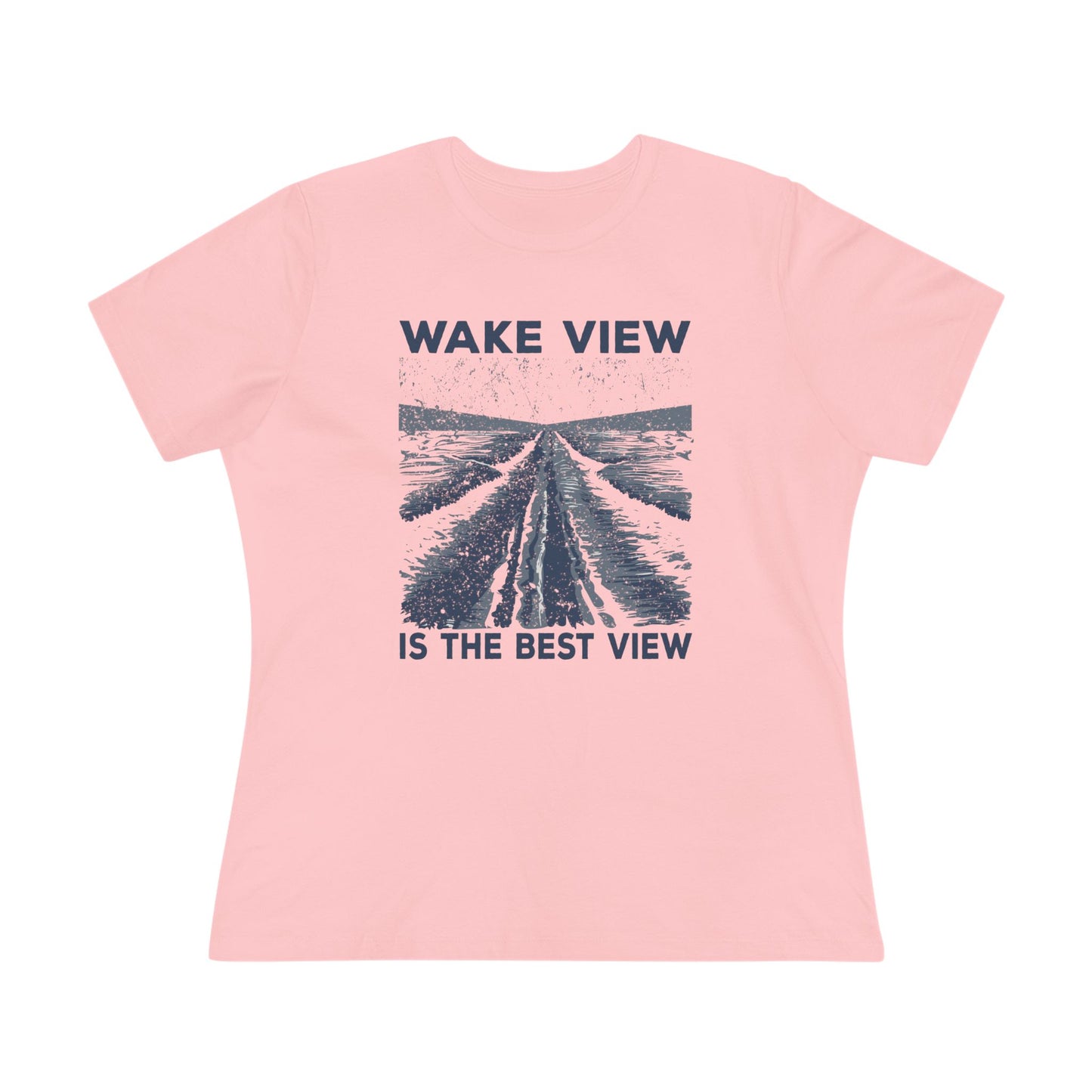 Women's Wake View is The Best View Semi-Relaxed T-Shirt