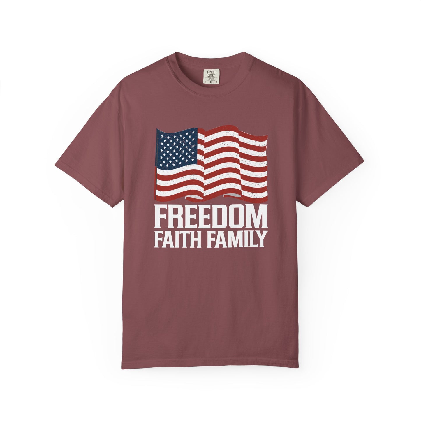 Patriotic Freedom Faith Family T-shirt - 17 colors