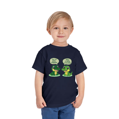 See You Later Alligator Cute Toddler Tee - 11 colors