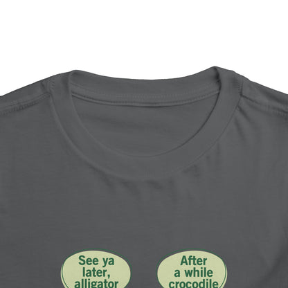 See You Later Alligator Cute Toddler Tee - 11 colors