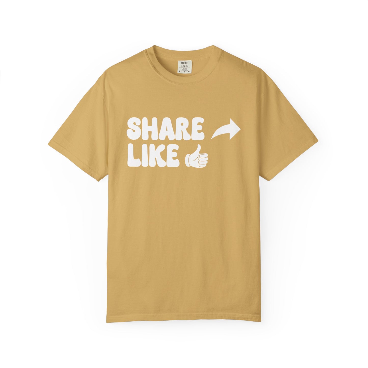 Share, Like Unisex T-Shirt - 11 colors