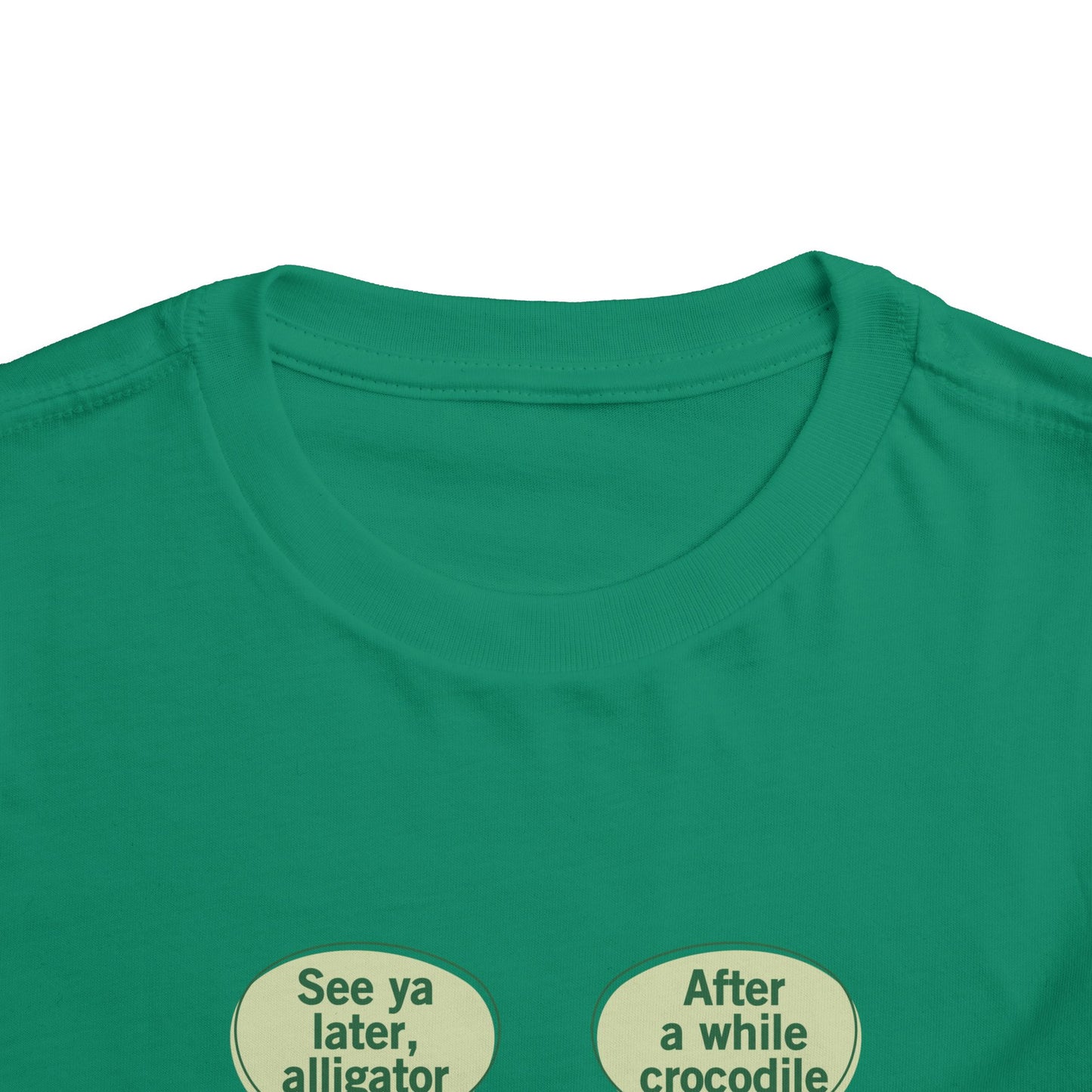 See You Later Alligator Cute Toddler Tee - 11 colors