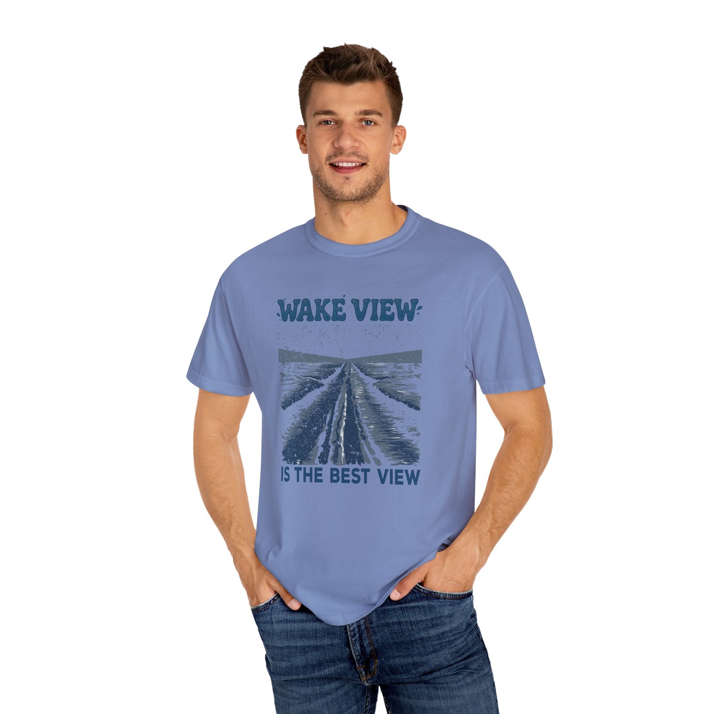 Wake View is The Best View T-Shirt - 12 colors