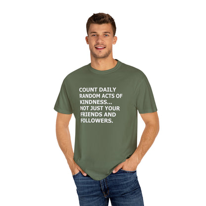 Random Acts of Kindness T-Shirt - 9 colors