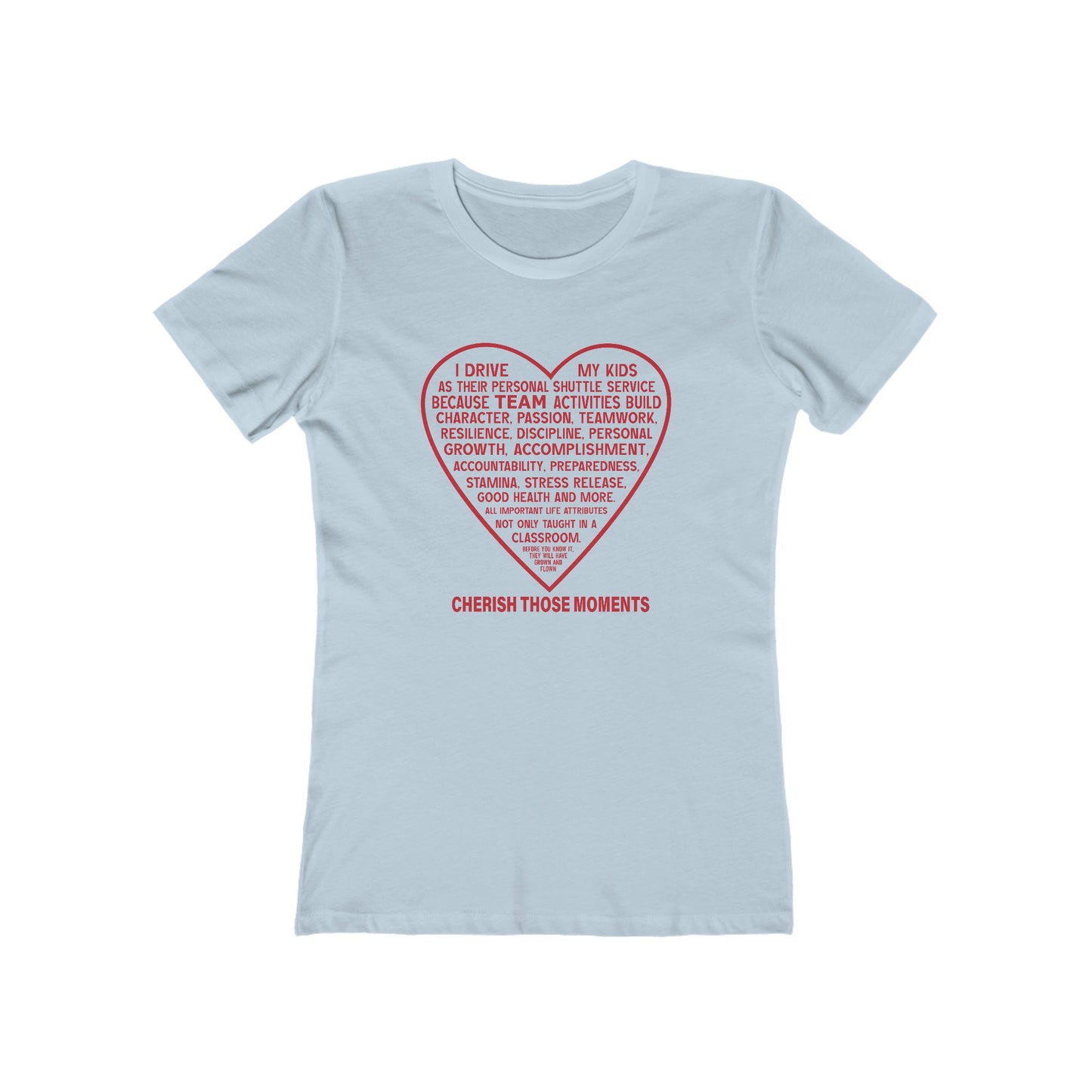 Women's Cherish The Moments T-Shirt - 10 colors