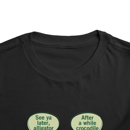 See You Later Alligator Cute Toddler Tee - 11 colors