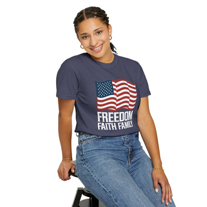 Patriotic Freedom Faith Family T-shirt - 17 colors