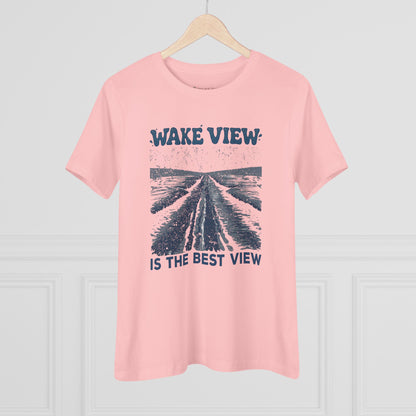 Women's Wake View is The Best View Semi-Relaxed T-Shirt - 3 colors