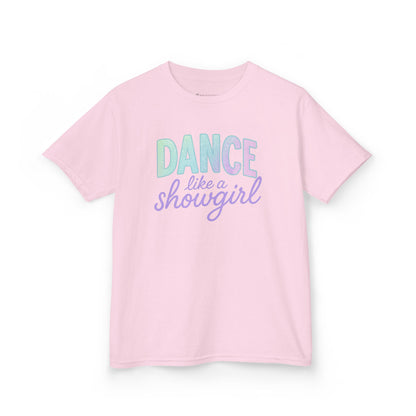 Girls' Dance Like a Showgirl T-Shirt - 12 colors