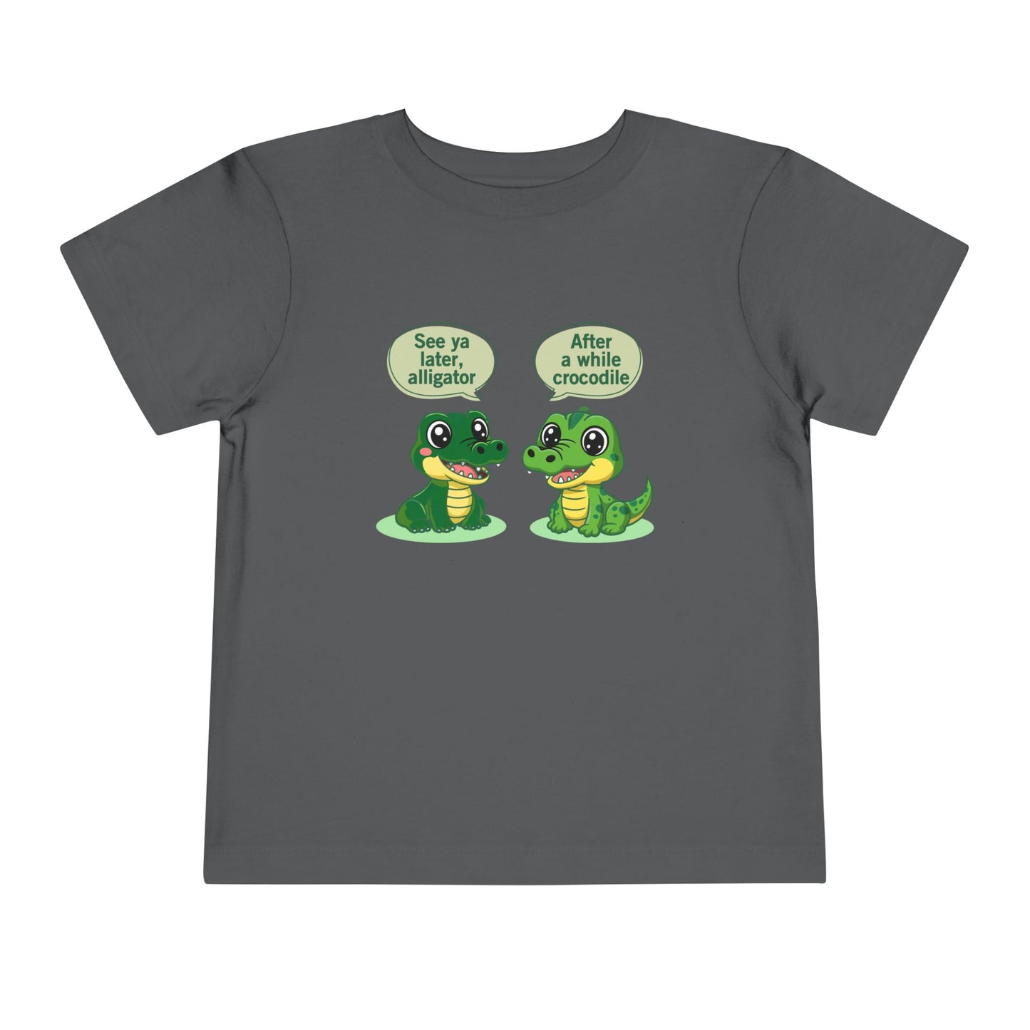 See You Later Alligator Cute Toddler Tee - 11 colors