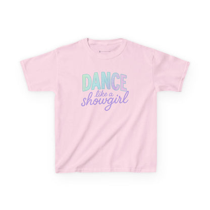 Girls' Dance Like a Showgirl T-Shirt - 12 colors