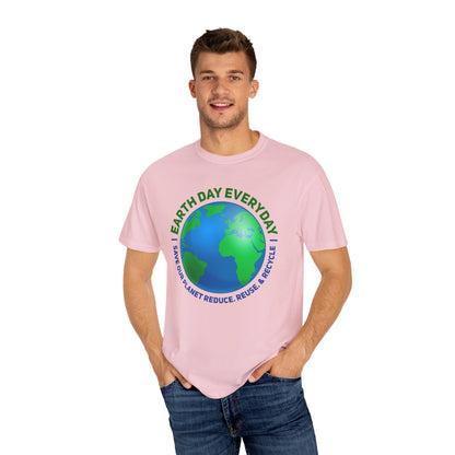 Earth Day, Every Day Unisex T-Shirt - 15 colors