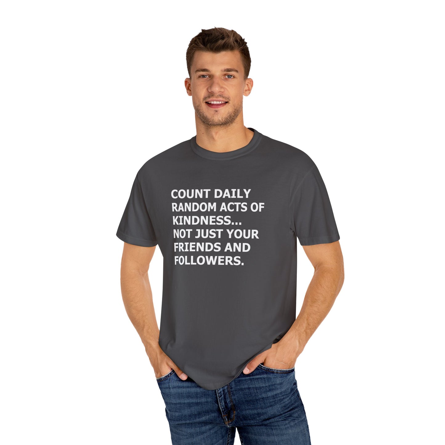 Random Acts of Kindness T-Shirt - 9 colors