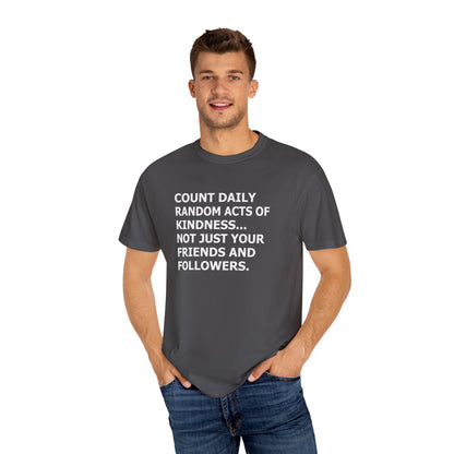 Random Acts of Kindness T-Shirt - 9 colors